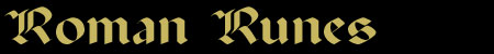 Roman Runes
